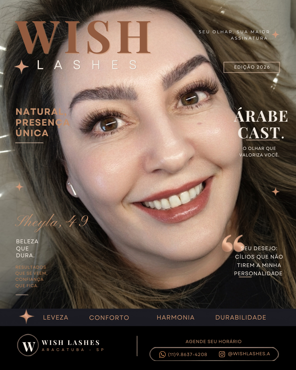 Cliente Sheyla, 49 anos, com extensão de cílios Árabe Castanho 4D aplicada no estúdio Wish Lashes